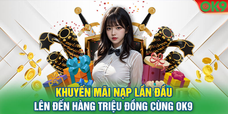 Thưởng Nạp Đầu - Nhận Ưu Đãi Lớn Từ Nhà Cái OK 15 Lưu ý tham gia khuyến mãi