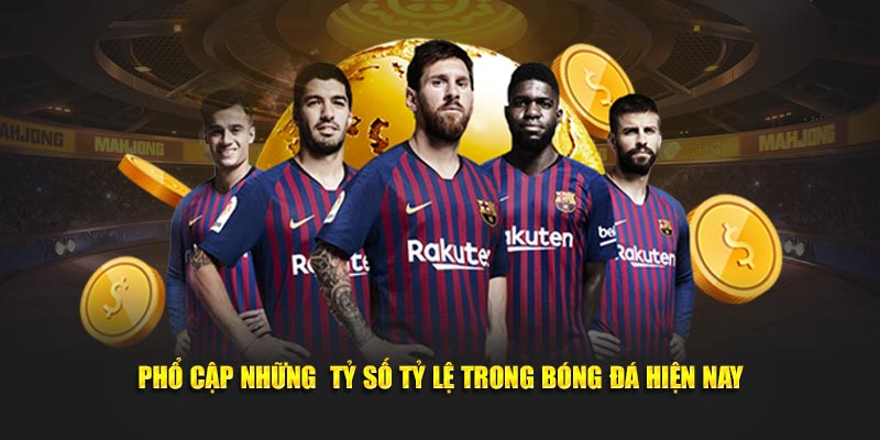 Leicester City vs Tottenham 02:00 Ngày 20/08 Vòng 1 Ngoại Hạng Anh 20 Phổ cập những tỷ số tỷ lệ trong bóng đá hiện nay