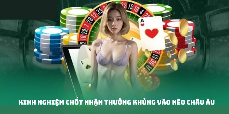 Tỷ Số Tỷ Lệ Trong Bóng Đá – Cẩm Nang Cần Biết Cho Người Chơi 16 Kinh nghiệm chốt nhận thưởng kèo Châu Âu